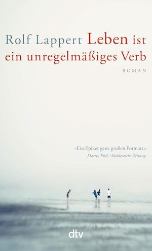 Cover for Rolf Lappert · Leben ist ein unregelmäßiges Verb (Paperback Bog) (2022)