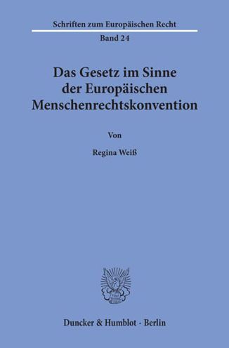 Cover for Weiß · Das Gesetz im Sinne der Europäisch (Book) (1996)