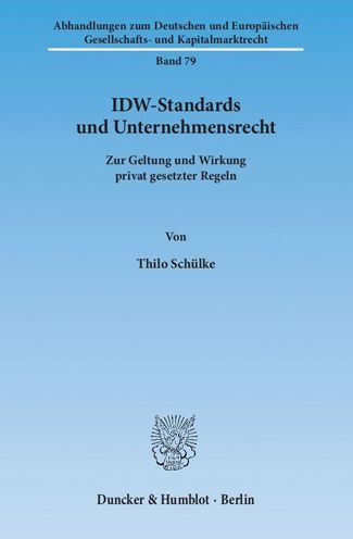 Cover for Schülke · IDW-Standards und Unternehmensr (Book) (2014)