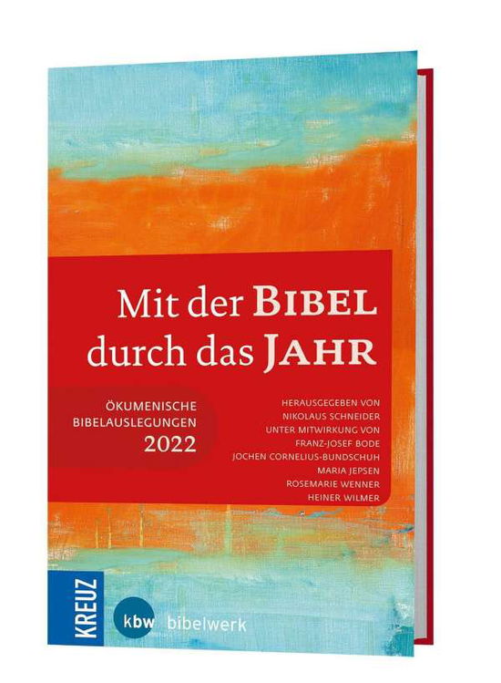 Cover for Nikolaus Schneider · Mit der Bibel durch das Jahr 2022 (Hardcover Book) (2021)