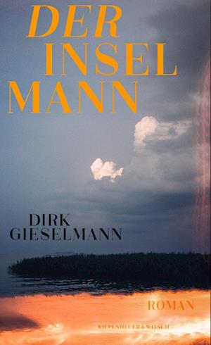 Cover for Dirk Gieselmann · Der Inselmann (Buch) (2023)