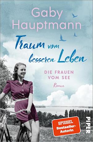 Traum vom besseren Leben - Gaby Hauptmann - Livros - Piper - 9783492065252 - 29 de agosto de 2024