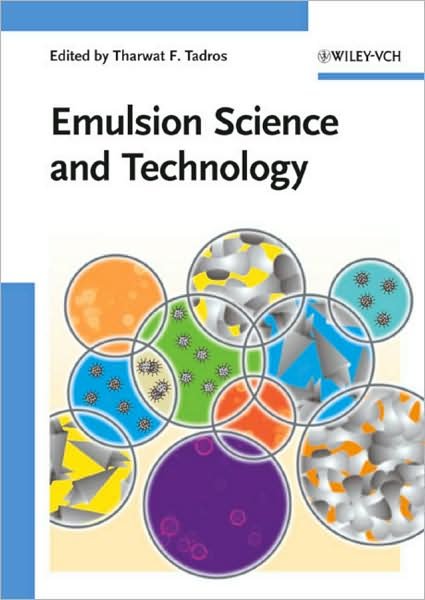 Cover for TF Tadros · Emulsion Science and Technology (Hardcover Book) (2009)