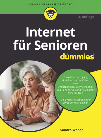 Cover for Sandra Weber · Internet fur Senioren fur Dummies - Fur Dummies (Taschenbuch) [3. Auflage edition] (2021)
