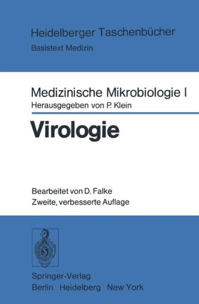 Cover for P Klein · Medizinische Mikrobiologie I: Virologie - Heidelberger Taschenbucher (Taschenbuch) [2., verb. Aufl. edition] (1977)