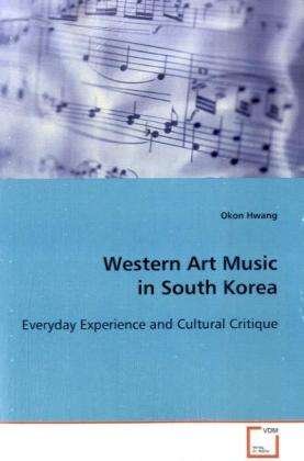 Cover for Hwang · Western Art Music in South Korea (Buch)