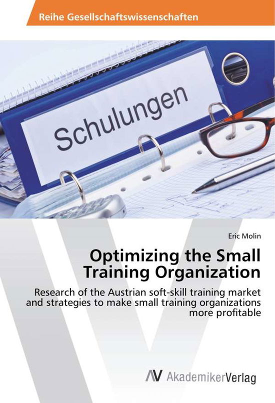 Cover for Molin · Optimizing the Small Training Org (Book)