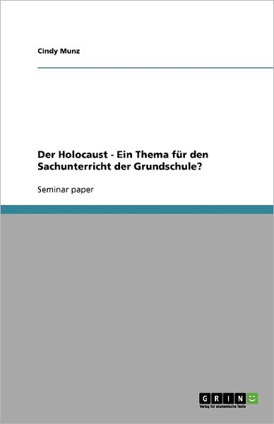 Cover for Munz · Der Holocaust - Ein Thema für den (Book) (2009)