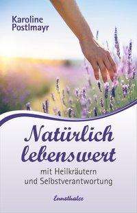 Cover for Postlmayr · Natürlich lebenswert (Book)