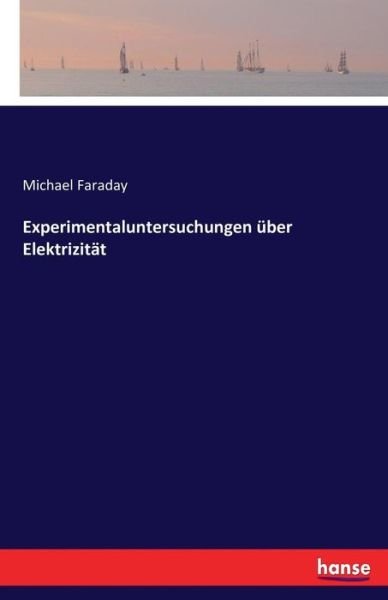 Cover for Faraday · Experimentaluntersuchungen über (Bok) (2016)