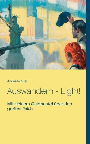 Cover for Graf · Auswandern - Light! (Buch) (2017)