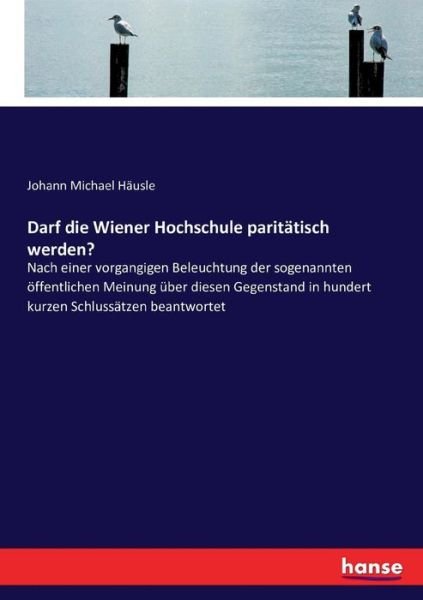Cover for Häusle · Darf die Wiener Hochschule parit (Book) (2016)
