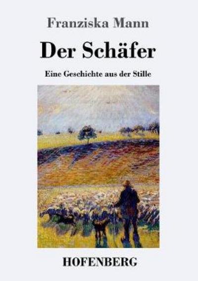 Der Schäfer - Mann - Libros -  - 9783743723252 - 15 de enero de 2018