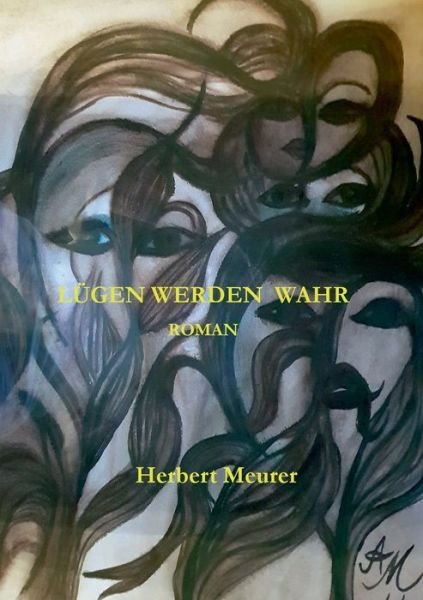 Cover for Meurer · Lügen werden wahr (Book) (2020)