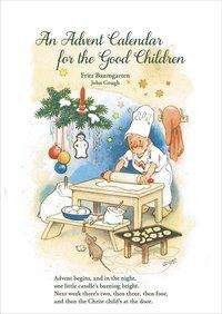Cover for Gough · An Advent Calendar for the Good Childre (Bog)