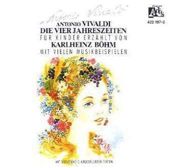 Die vier Jahreszeiten. CD - Antonio Vivaldi - Musik - Universal Family Entertai - 9783829106252 - 9. februar 2011