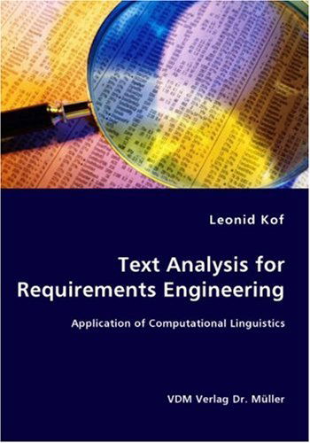 Cover for Leonid Kof · Text Analysis for Requirements Engineering- Application of Computational Linguistics (Paperback Book) (2007)