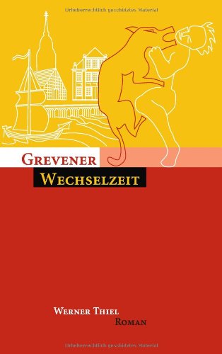 Cover for Werner Thiel · Grevener Wechselzeit (Paperback Book) [German edition] (2008)