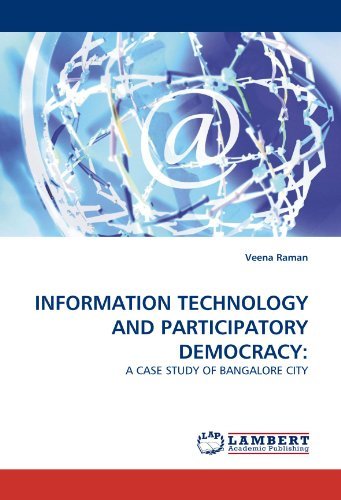 Cover for Veena Raman · Information Technology and Participatory Democracy:: a Case Study of Bangalore City (Paperback Book) (2010)