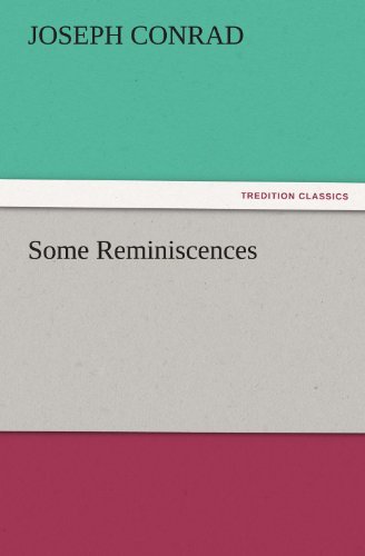Cover for Joseph Conrad · Some Reminiscences (Tredition Classics) (Taschenbuch) (2011)