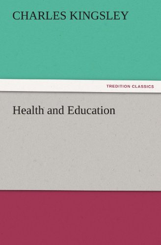 Cover for Charles Kingsley · Health and Education (Tredition Classics) (Paperback Book) (2011)