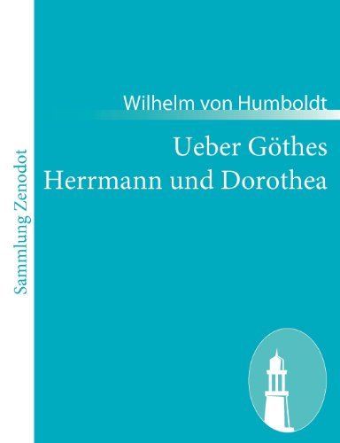 Cover for Wilhelm Von Humboldt · Ueber Göthes Herrmann Und Dorothea (Pocketbok) [German edition] (2011)