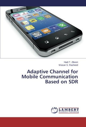 Cover for Wasan S. Rasheed · Adaptive Channel for Mobile Communication Based on Sdr (Taschenbuch) (2014)