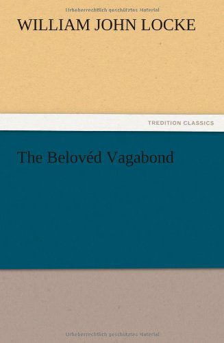Cover for William John Locke · The Belov D Vagabond (Taschenbuch) (2012)