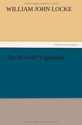 Cover for William John Locke · The Belov D Vagabond (Paperback Bog) (2012)