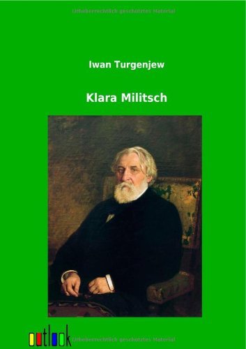 Cover for Iwan Turgenjew · Klara Militsch (Taschenbuch) [German edition] (2012)
