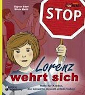 Cover for Eder · Lorenz wehrt sich - Hilfe für Kind (Buch)