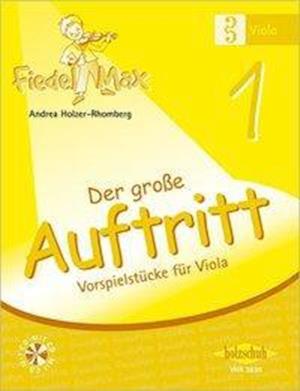 Cover for Andrea Holzer-Rhomberg · Fiedel-Max für Viola  - Der große Auftritt 1 (Pamphlet) (2007)