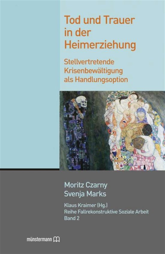 Tod und Trauer in der Heimerzieh - Czarny - Livros -  - 9783943084252 - 