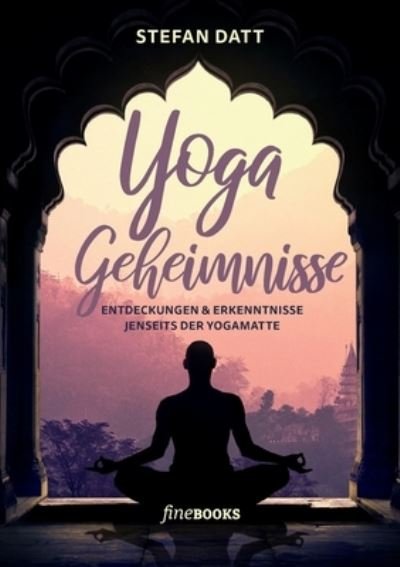 Cover for Datt · Yoga Geheimnisse (Bog) (2021)