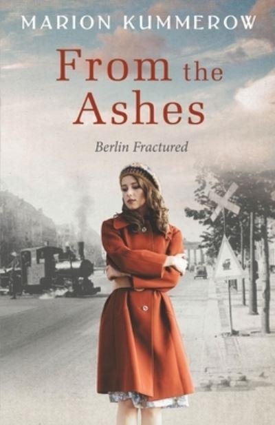 From the Ashes - Marion Kummerow - Bøger - Marion Kummerow - 9783948865252 - 27. juli 2021