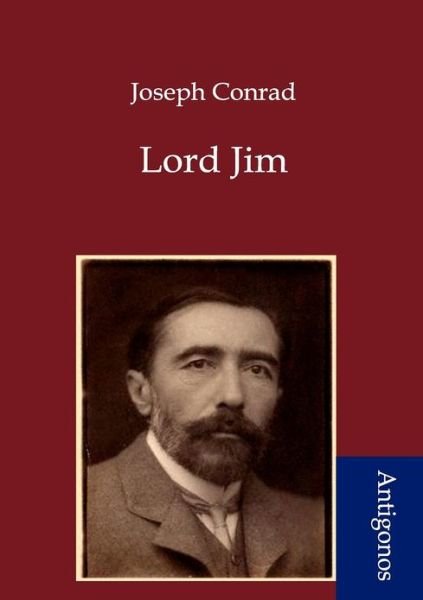 Lord Jim - Joseph Conrad - Livros - Antigonos - 9783954721252 - 15 de junho de 2012