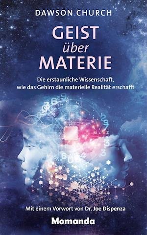 Cover for Dawson Church · Geist über Materie (Hardcover bog) (2018)
