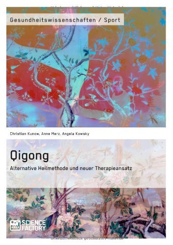 Cover for Angela Kowsky · Qigong - Alternative Heilmethode und neuer Therapieansatz (Paperback Book) [German edition] (2014)