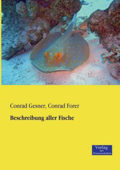 Cover for Conrad Gesner · Beschreibung aller Fische (Paperback Book) [German edition] (2019)