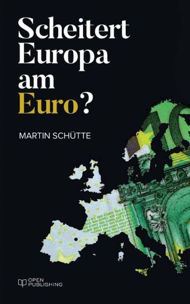 Cover for Schütte · Scheitert Europa am Euro? (Book) (2017)