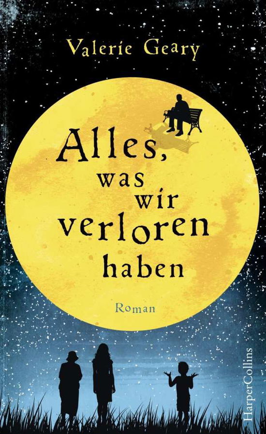 Cover for Geary · Alles, was wir verloren haben (Bok)