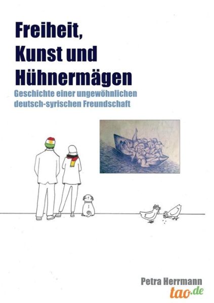 Cover for Herrmann · Freiheit, Kunst und Hühnermäge (Buch) (2017)