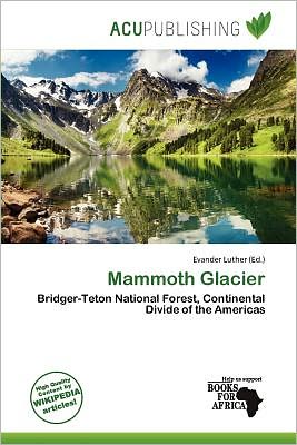 Cover for Evander Luther · Mammoth Glacier (Book) (2011)