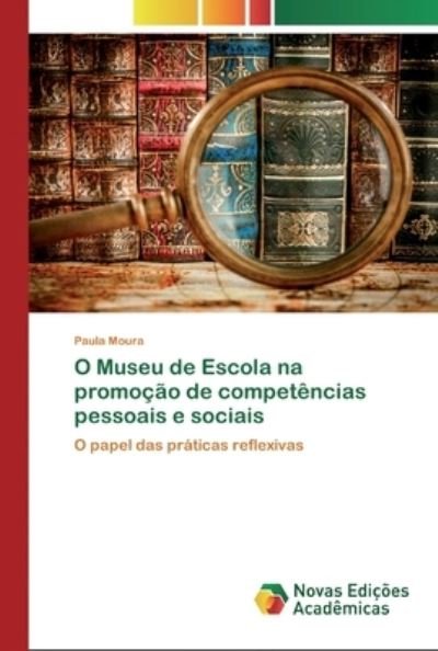 Cover for Moura · O Museu de Escola na promoção de (Bok) (2020)