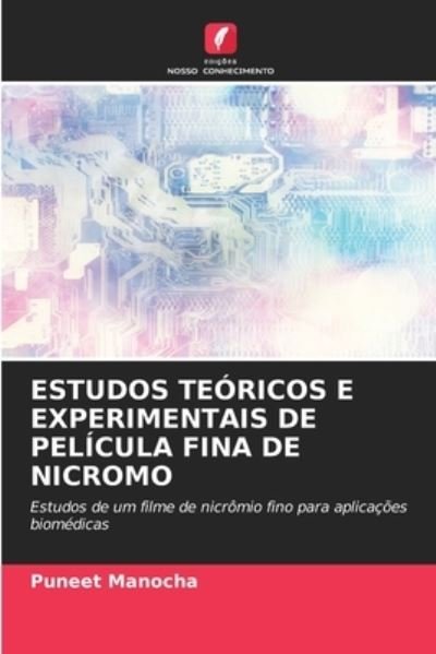 Cover for Puneet Manocha · Estudos Teoricos E Experimentais de Pelicula Fina de Nicromo (Paperback Book) (2021)
