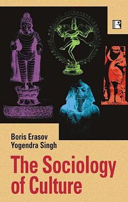 Cover for Yogendra Singh · The Sociology of Culture (Hardcover Book) (2006)