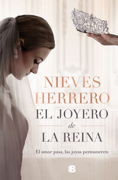 Cover for Nieves Herrero · El Joyero de la Reina / The Queens Jeweler (Gebundenes Buch) (2022)