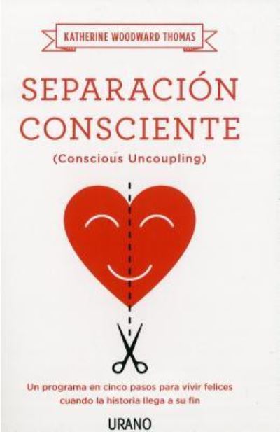 Cover for Katherine Woodward Thomas · Separación consciente = (Book) (2016)