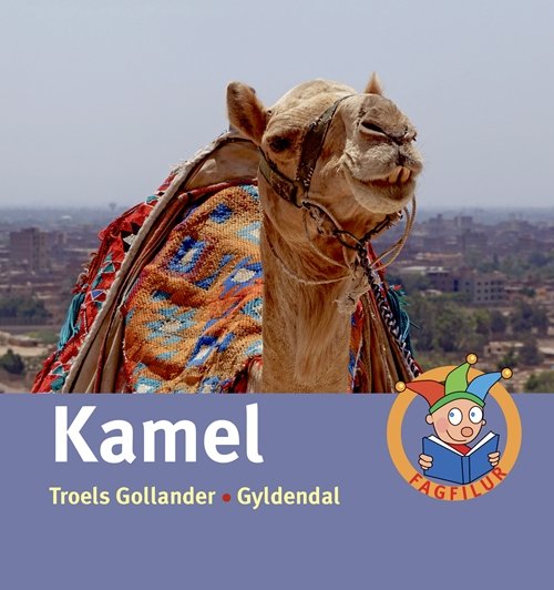 Cover for Troels Gollander · Fagfilur: Kamel (Inbunden Bok) [1:a utgåva] (2018)