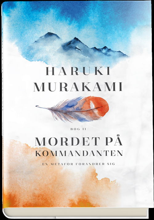 Cover for Haruki Murakami · Mordet på kommandanten (Bound Book) [1er édition] (2019)